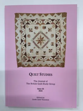 Quilt Studies Journal Issue 25